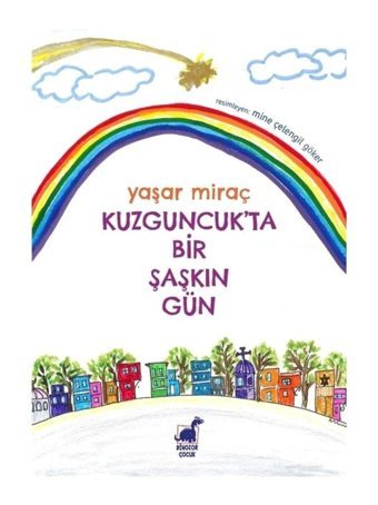 Kuzguncuk'ta Bir Şaşkın Gün - Yaşar Miraç - Dinozor Çocuk