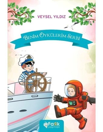 Benim Öykülerim Serisi-10 Kitap Takım - Veysel Yıldız - Fark Yayınları