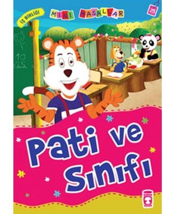 Mini Masallar Pati ve Sınıfı - Nalan Aktaş Sönmez - Timaş Çocuk