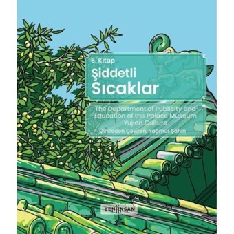 Şiddetli Sıcaklar 6.Kitap- Yeni İnsan Yayınevi
