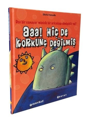 Aaa! Hiç de Korkunç Değilmiş - Gloria Francella - Boyut Yayın Grubu