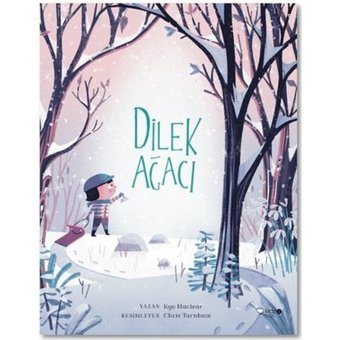 Dilek Ağacı - Kyo Maclear - Redhouse Kidz Yayınları