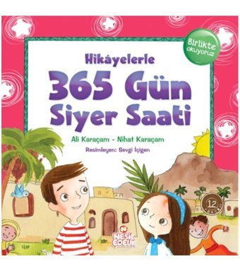 Nesil Çocuk Yayınları Hikayelerle 365 Gün Siyer Saati (CİLTLİ)