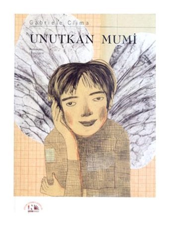 Unutkan Mumi - Gabrieel Clima - Nesin Yayınevi