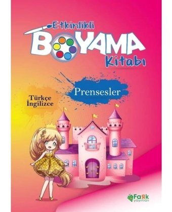 Prensesler - Etkinlikli Boyama Kitabı - Türkçe - İngilizce- Fark Yayınları