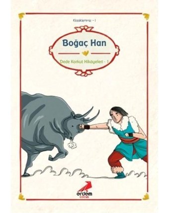 Boğaç Han - Dede Korkut Hikayeler 1- Erdem Çocuk