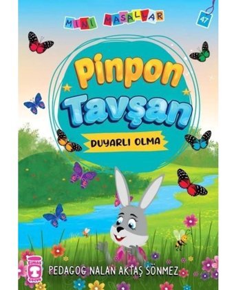 Pinpon Tavşan - Mini Masallar 5 - Nalan Aktaş Sönmez - Timaş Çocuk