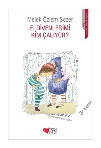 Eldivenlerimi Kim Çalıyor? - Melek Özlem Sezer - Can Çocuk Yayınları