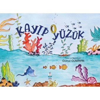 Kayıp Yüzük - Gülnur Günakan - Luna Yayınları
