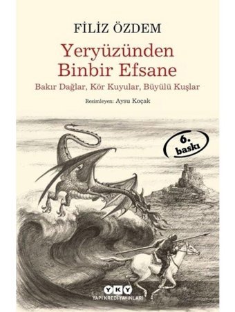 Yeryüzünden Binbir Efsane -Büyük Boy - Filiz Özdem - Yapı Kredi Yayınları