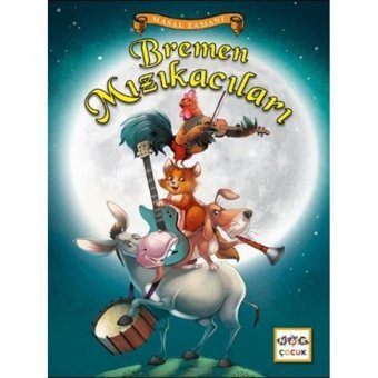 Bremen Mızıkacıları - Masal Zamanı - Jacop Grimm - Nar Çocuk