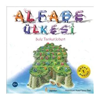 Alfabe Ülkesi - Şule Tankut Jobert - Kelime Yayınları
