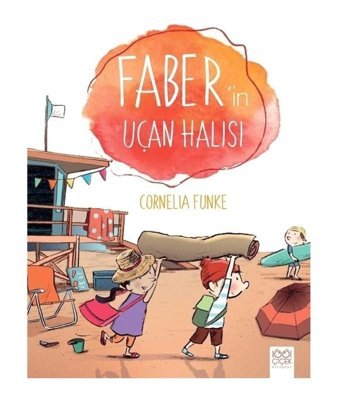 Faberin Uçan Halısı - Cornelia Funke - 1001 Çiçek