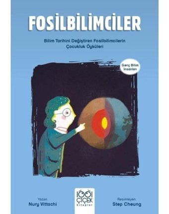 Fosilbilimciler -Genç Bilim İnsanları - Nury Vitachi - 1001 Çiçek