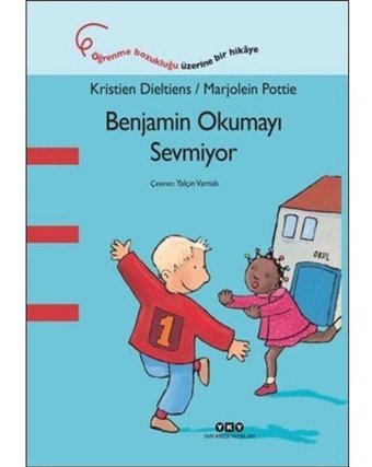 Benjamin Okumayı Sevmiyor - Kristien Dieltiens - Yapı Kredi Yayınları
