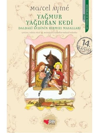 Daldaki Kedinin Kırmızı Masalları - Yağmur Yağdıran Kedi - Marcel Ayme - Can Çocuk Yayınları