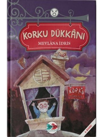 Korku Dükkanı - Mevlana İdris - Vakvak Yayınları