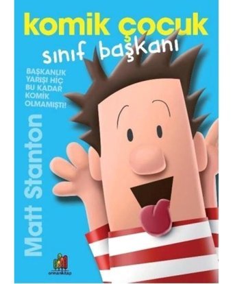 Komik Çocuk: Sınıf Başkanı - Matt Stanton - Orman Kitap