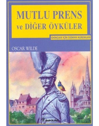 Mutlu Prens - Oscar Wilde - İnkılap Kitabevi