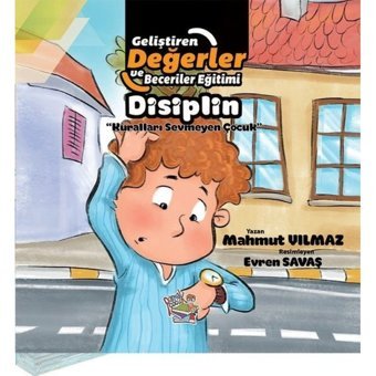 Disiplin - Kuralları Sevmeyen Çocuk - M.Mahmut Yılmaz - Parmak Çocuk