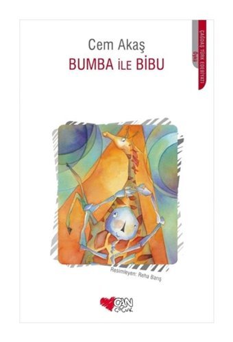 Bumba ile Bibu - Cem Akaş - Can Çocuk Yayınları