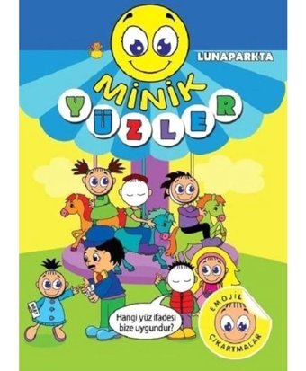 Minik Yüzler: Lunaparkta- Koloni Çocuk Yayınları