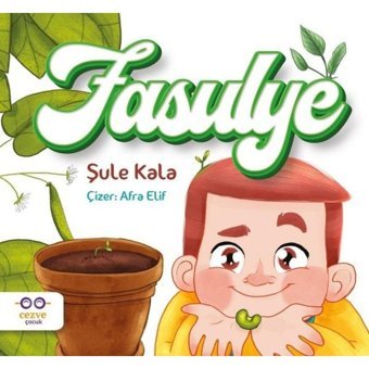 Fasulye - Şule Kala - Cezve Çocuk