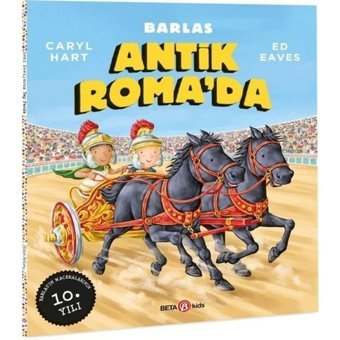 Barlas Antik Roma'da - Caryl Hart - Beta Kids
