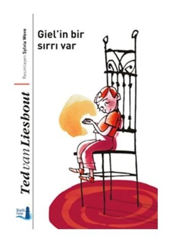 Giel'in Bir Sırrı Var - Ted Van Lieshout - Büyülü Fener