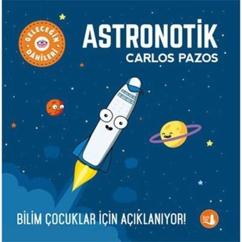 Astronik - Geleceğin Dahileri - Carlos Pazos - Büyülü Fener