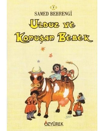 Ulduz ve Konuşan Bebek - Samed Behrengi - Özyürek Yayınevi