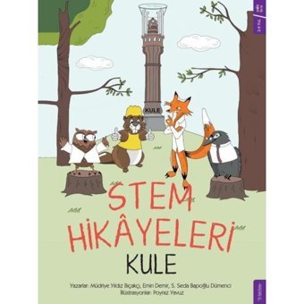 Stem Hikayeleri: Kule - Emin Demir - Sola Kidz