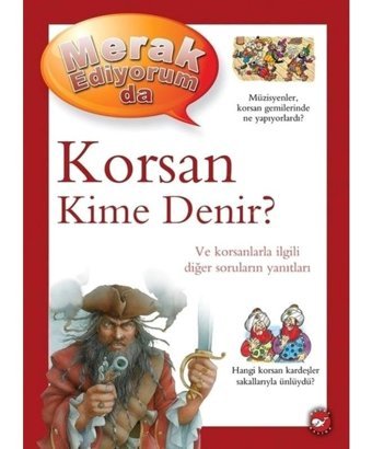Korsan Kime Denir? - Merak Ediyorum da - Barbara Taylor - Beyaz Balina Yayınları