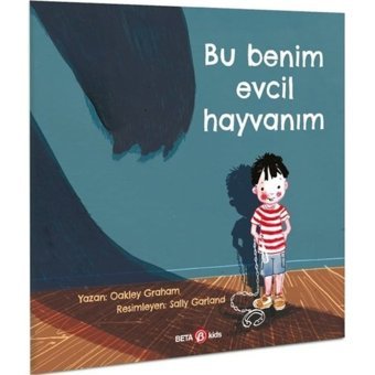 Bu Benim Evcil Hayvanım - Oakley Graham - Beta Kids