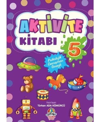 Aktivite Kitabı 5 - Türkan Ada Kömürcü - Yağmur Çocuk