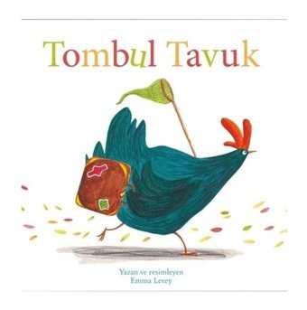 Tombuk Tavuk - Emma Levey - Beta Kids