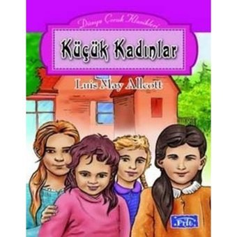 Küçük Kadınlar-Parıltı - Luis May Allcott - Parıltı Yayınları