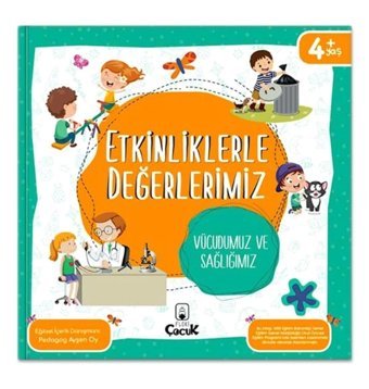 FLOKİ ÇOCUK Etkinliklerle Değerlerimiz - Vücudumuz ve Sağlığımız / Ayşen Oy / Floki Çocuk / 9786257218924