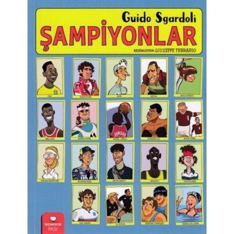 Şampiyonlar - Guido Sgardoli - Redhouse Kidz Yayınları