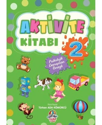 Aktivite Kitabı 2 - Türkan Ada Kömürcü - Yağmur Çocuk