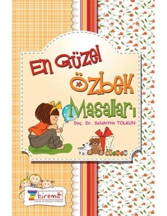 En Güzel Özbek Masalları - Selahittin Tolkun - Eğitim Yayınevi
