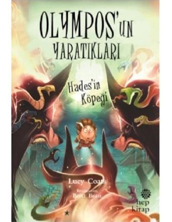Hades'in Köpeği-Olympos'un Yaratıkları - Lucy Coats - Hep Kitap