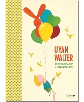 Uyan Walter - Lorraine Francis - Redhouse Kidz Yayınları