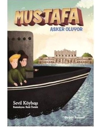 Mustafa Asker Oluyor - Sevil Köybaşı - Doğan ve Egmont Yayıncılık