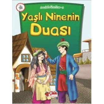 Anadolu Masalları 6-Yaşlı Ninenin Duası- Çilek Kitaplar