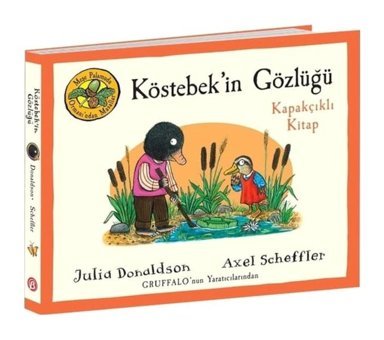 Köstebekin Gözlüğü - Kapakçıklı Kitap - Meşe Palamudu Ormanı'ndan Masallar - Julia Donaldson - Beta Kids