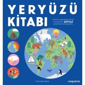 Yeryüzü Kitabı - Hannah Alice - Megakids Yayıncılık