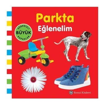 Parkta Eğlenelim - Sürpriz Büyük Kapaklı- Remzi Kitabevi