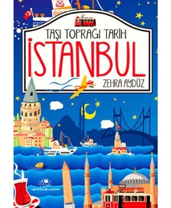 Taşı Toprağı Tarih İstanbul - Zehra Aydüz - Uğurböceği