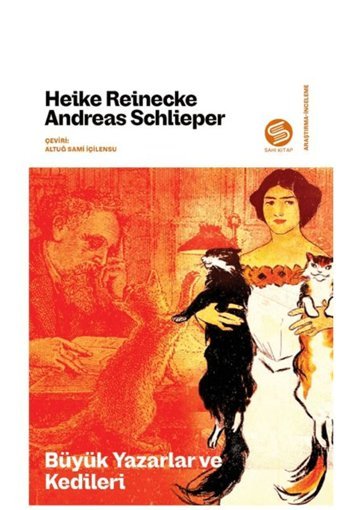 Sahi Kitap Büyük Yazarlar ve Kedileri / Heike Reinecke / Sahi Kitap / 9786057232984